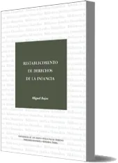 Bajar gratis Restablecimiento de Derechos de la Infancia Libro completo edición 2022 + Resumen Torrent, FireLoad, Dropbox, Dropshare, MediaFire, Amazon Drive, 4Shared, WeTransfer