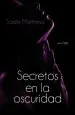 PDF Secretos en la Oscuridad del autor Sadie Matthews