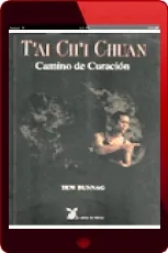 Resumen Tai Chi Chuan - Camino de Curacion PDF gratis