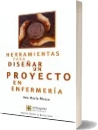 Descarga «Herramientas para Diseñar un Proyecto en Enfermeria» para iPhone/iPad/Kindle 2022 + resumen