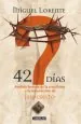 PDF 42 Días. Análisis Forense de la Crucifixión y la Resurrección de Jesucristo del autor Miguel Lorente
