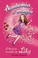 PDF Academia de Magia 1. El Hechizo Centella de Lily del autor Vivian French