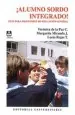 PDF Alumno Sordo Integrado. Guía para Profesores de Educación General. del autor Verónica de la Paz