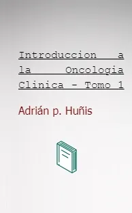 Descargar «Introduccion a la Oncologia Clinica - Tomo 1» PDF completo eBook 2022 Mega
