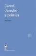 PDF Cárcel, Derecho y Política del autor Jörg Alfred Stippel