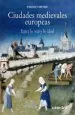 PDF Ciudades Medievales Europeas del autor Emilio Mitre