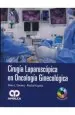 PDF Cirugia Laparoscopica en Oncologia Ginecologica del autor Allan l. Covens