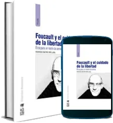 Foucault y el Cuidado de la Libertad PDF online gratis Google Drive