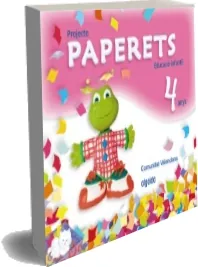 Libro Projecte Paperets D\'Educació Infantil 4 Anys. Llibre Digital. descargar PDF Google Drive