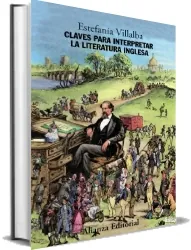 Descargar eBook Claves para Interpretar la Literatura Inglesa de Estefanía Villalba Google Drive