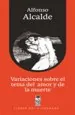 PDF Variaciones sobre el Tema Del Amor y de la Muerte del autor Alfonso Alcalde