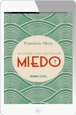 ¿Es Posible Una Cultura sin Miedo? Descargar 1 link PDF Mega