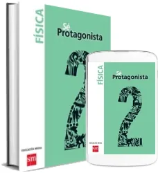 Libro descargar gratis: Física. 2 Medio. Sé Protagonista. Texto. de Loreto Sanhueza - Colección 3 Medio