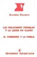 PDF Las Relaciones Sexuales y la Lucha de Clases. El Comunismo y la Familia del autor Alexandra Kollontai