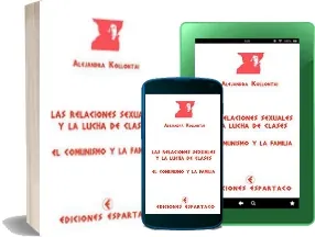 Dónde descargar Las Relaciones Sexuales y la Lucha de Clases. El Comunismo y la Familia de Alexandra Kollontai
