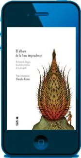Libros completos para leer: El Álbum de la Flora Imprudente de Claudio Romo Google Books