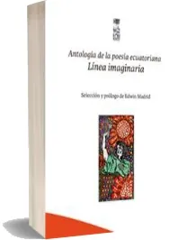 Línea Imaginaria. Antología de la Poesía Ecuatoriana 1 Link completo PDF | Edwin Madrid + ePub