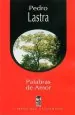 PDF Palabras de Amor del autor Pedro Lastra