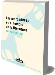 Los Mercaderes en el Templo de la Literatura .ePub descargar gratis Germán Gullón