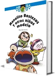 Descargar libro Manolito Bostezos y Otros Niños Modelo para Kindle 2022 + ePub