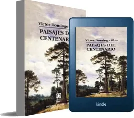 Descargar «Paisajes Del Centenario» de Víctor Domingo Silva en PDF 2022 + ePub