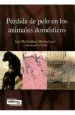 PDF Perdida de Pelo en Los Animales Domesticos del autor Desmond j. Tobin