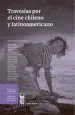 PDF Travesías por el Cine Chileno y Latinoamericano del autor Mónica Villarroel
