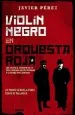PDF Violín Negro en Orquesta Roja del autor Javier Pérez