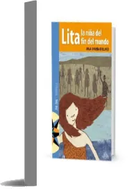 Descarga «Lita, la Niña Del Fin Del Mundo» de Ana María Del río para iPhone/iPad/Kindle 2022 + resumen