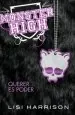 PDF Monster High 3. Querer es Poder del autor Lisi Harrison