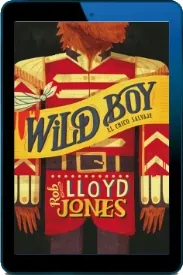 Descarga El Chico Salvaje de Rob Lloyd Jones en español completo eBook