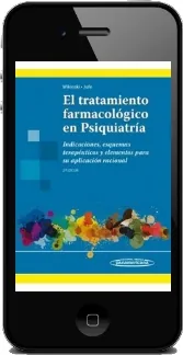 El Tratamiento Farmacologico en Psiquiatria. Indicaciones, Esquemas Terapeuticos y Elementos para su Apl... PDF descarga directa gratis 2022