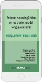 Google Books en PDF: Enfoque Neurolingüístico en Los trastornos Del Lenguaje Infantil 2022 versión completa