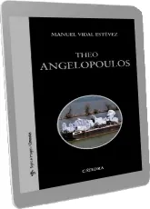 Libros buenos para leer: Theo Angelopoulos escrito por Manuel Vidal Estévez Google Books 2022 (ZIP, LRF, LZMA2, RAR, TAR)