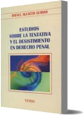 Descarga Estudios sobre la Tentativa y el Desistimiento en Derecho Penal ePub + PDF