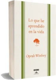 Descargar «Lo Que he Aprendido en la Vida» | Editorial Aguilar | Año 2022 Mega
