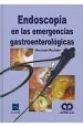 PDF Endoscopia en Las Emergencias Gastroenterologicas del autor Glaciomar Machado