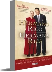 Hermano Rico, Hermana Rica PDF | Robert t. Kiyosaki 2022 + eBook