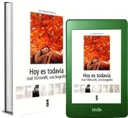 Hoy es Todavía. José Venturelli, Una Biografía reseña + descarga PDF 2022 + ePub