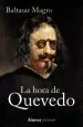PDF La Hora de Quevedo del autor Baltasar Magro