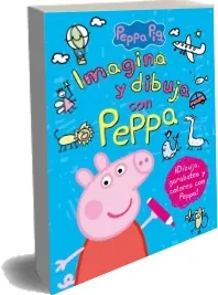 «Imagina y Dibuja Con Peppa» Descargar #PDF - #eBook Varios Autores 2022 Google Drive