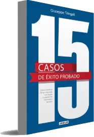 Libro completo gratis en PDF: 15 Casos de Éxito Probado escrito por Giuseppe Tringali en JPG, DOC, DOCX, WORD, TXT, PDF, EPUB 2022 | Kindle - iPad