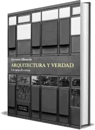 Descargar » Arquitectura y Verdad » Antonio Miranda Regojo » GRATIS + eBook