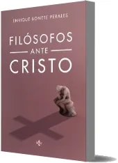 Leer Filósofos ante Cristo online eBook - Enrique Bonete Perales 2022
