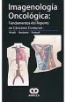 PDF Imagenologia Oncologica: Fundamentos Del Reporte en Canceres Comunes del autor Hedvig Hricak