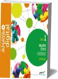 Descarga «Valors Ètics 1. Eso. Anaya» de Fernando Martínez Llorca en español completo 2022 + resumen