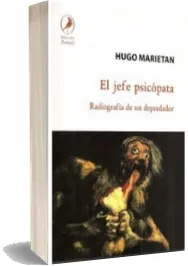 Descargar «El Jefe Psicopata» de Huego Marietan PDF 2022 Google Drive