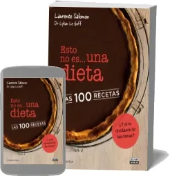 Esto no es Una Dieta. Las100 Recetas de Lylian le Goff año 2022 Mega