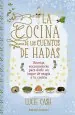 PDF La Cocina de Los Cuentos de Hadas del autor Lucie Cash