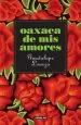 PDF Oaxaca de Mis Amores del autor Guadalupe Loaeza
